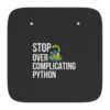 Python Car Sun Shade - 'Stop Over Complicating Python'