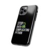 Python Programmer Tough Phone Case - Stop Over Complicating Python