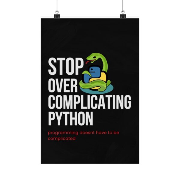 Stop Over Complicating Python Poster