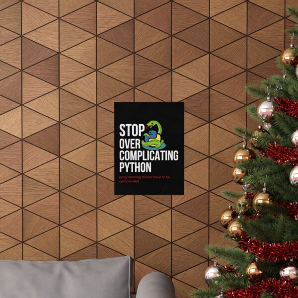 Stop Over Complicating Python Poster
