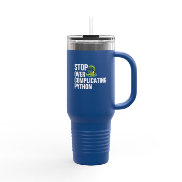 Insulated Travel Mug - 40oz with Stop Overcomplicating Python Design
