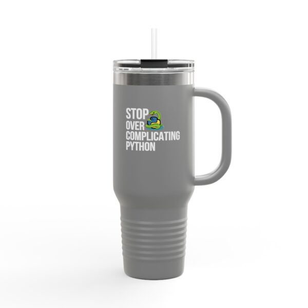 Insulated Travel Mug - 40oz with Stop Overcomplicating Python Design