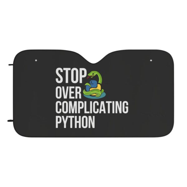 Python Car Sun Shade - 'Stop Over Complicating Python'