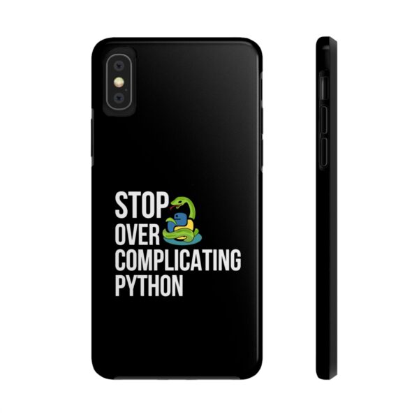 Python Programmer Tough Phone Case - Stop Over Complicating Python