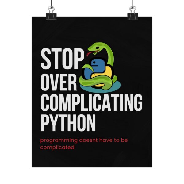 Stop Over Complicating Python Poster