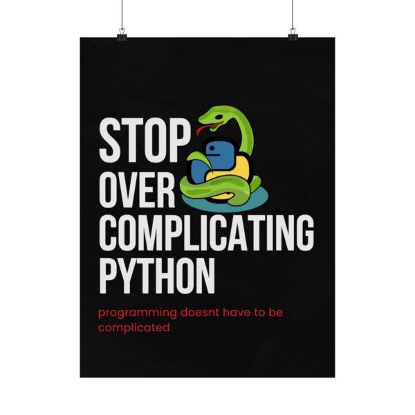 Stop Over Complicating Python Poster