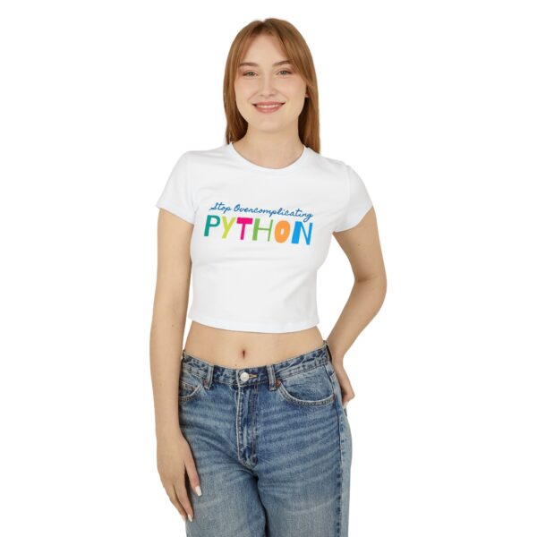 Python Quote Women's Baby Tee - Stop Over Complicating - Cute and Casual Top